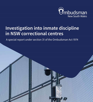 NSW Ombudsman investigated inmate discipline in NSW correctional centres 